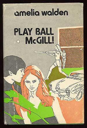 Bild des Verkufers fr Play Ball, McGill! zum Verkauf von Between the Covers-Rare Books, Inc. ABAA