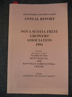 One Hundred and Thirty-First Annual Report of the Fruit Growers' Association of Nova Scotia: 1994