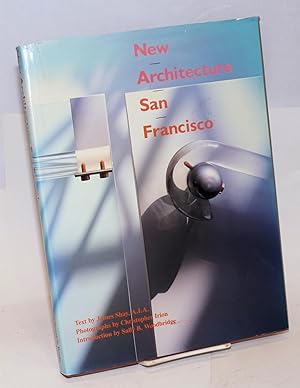 Bild des Verkufers fr New architecture San Francisco: introduction by Sally B. Woodbridge zum Verkauf von Bolerium Books Inc.