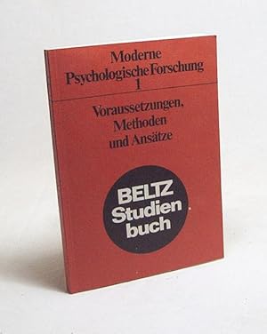 Bild des Verkufers fr Moderne psychologische Forschung : Bd. 1., Voraussetzungen, Methoden und Anstze / Hrsg. v. Fillmore H. Sanford ; E. John Capaldi zum Verkauf von Versandantiquariat Buchegger