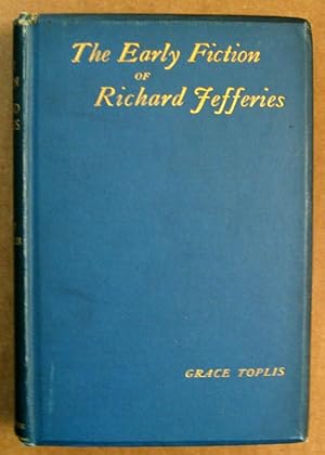 Seller image for The Early Fiction of Richard Jefferies for sale by Trilby & Co. Books