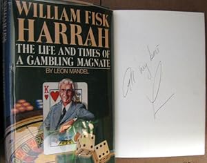 Seller image for William Fisk Harrah: The Life and Time of a Gambling Magnate for sale by Trilby & Co. Books