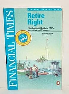 Retire Right : The Practical Guide