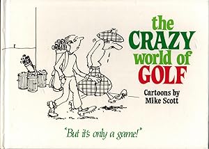 The Crazy World of Golf