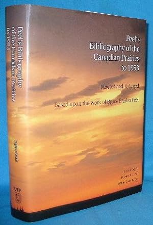 Peel's Bibliography of the Canadian Prairies to 1953