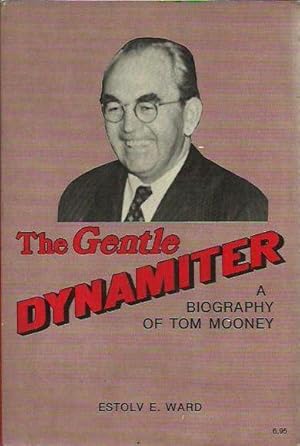 Seller image for The Gentle Dynamiter: A Biography of Tom Mooney for sale by Fine Print Books (ABA)