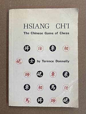 Hsiang Ch'i: The Chinese Game of Chess