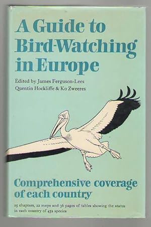 Immagine del venditore per A Guide to Bird-Watching in Europe venduto da Mystery Cove Book Shop