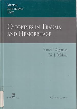 Immagine del venditore per Cytokines in Trauma and Hemorrhage (Medical Intelligence Unit) venduto da Jonathan Grobe Books