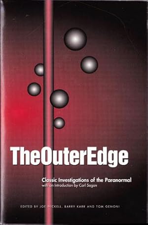 The Outer Edge: Classic Investigations of the Paranormal