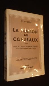 Bild des Verkufers fr La Maison des corbeaux zum Verkauf von Abraxas-libris