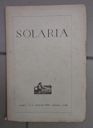 SOLARIA, rivista mensile 1926-1934 TUTTO IL PUBBLICATO della più affascinante avventura letterari...