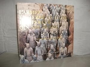 Seller image for L'Armee en Terre Cuite de L'Empereur Qin Shi Huang for sale by High Barn Books