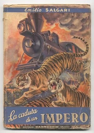 La caduta di un IMPERO. COLLANA POPOLARE SALGARI N° 33