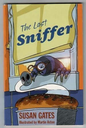 Seller image for The Last Sniffer for sale by The Children's Bookshop