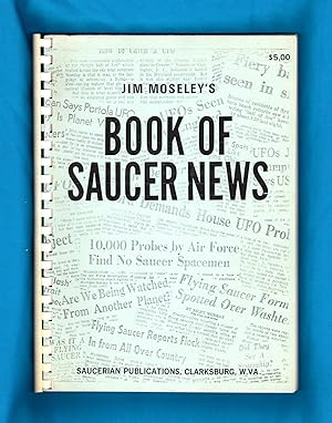 Image du vendeur pour Jim Moseley's Book of Saucer News [possible Advance copy] mis en vente par Singularity Rare & Fine