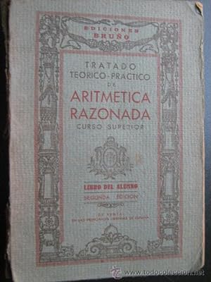 TRATADO TEÓRICO-PRÁCTICO DE ARITMÉTICA RAZONADA
