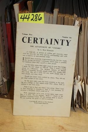 Image du vendeur pour Certainty: The Attainment of Clears - Volume 5, No. 6 mis en vente par Princeton Antiques Bookshop