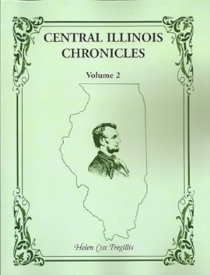 Central Illinois Chronicles, Volume 2