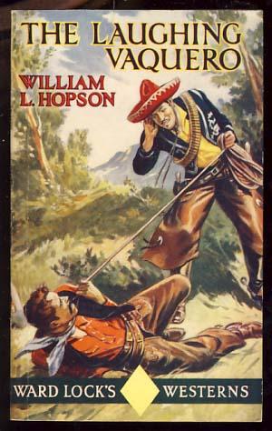 Image du vendeur pour The Laughing Vaquero mis en vente par Parigi Books, Vintage and Rare