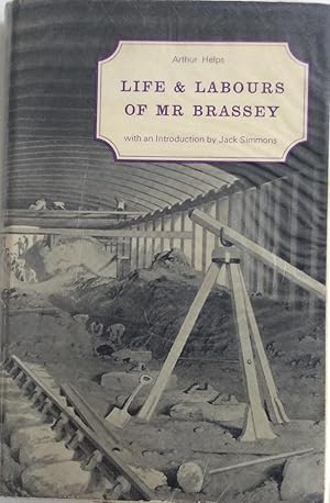 Imagen del vendedor de LIFE AND LABOURS OF MR BRASSEY a la venta por Chris Barmby MBE. C & A. J. Barmby