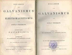 Bild des Verkufers fr Die Lehre vom Galvanismus. Zweite neu bearbeitete und vermehrte Auflage. Mit 268 in den Text eingedruckten Holzstichen. [= Die Lehre vom Galvanismus und Elektromagnetismus. Erster Band]. zum Verkauf von Antiquariat Fluck