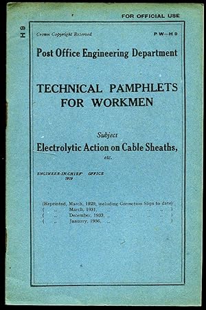 Imagen del vendedor de Technical Pamphlets For Workmen PW H 9: Electrolytic Action on Cable Sheaths a la venta por Little Stour Books PBFA Member