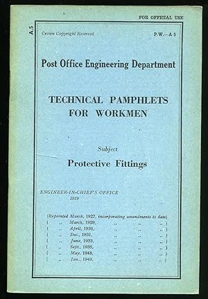 Immagine del venditore per Technical Pamphlets For Workmen PW A 5: Protective Fittings venduto da Little Stour Books PBFA Member