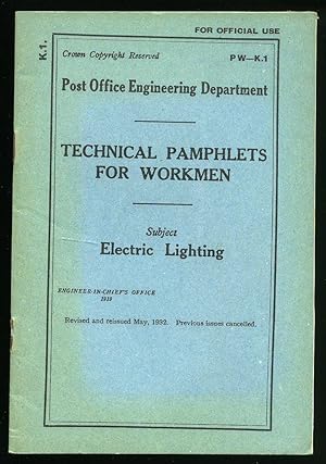 Imagen del vendedor de Technical Pamphlets For Workmen PW K 1: Electric Lighting a la venta por Little Stour Books PBFA Member
