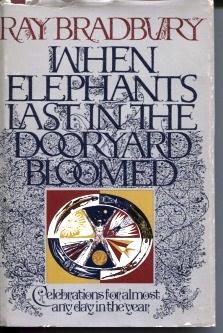 Seller image for When Elephants Last in the Dooryard Bloomed for sale by E Ridge Fine Books
