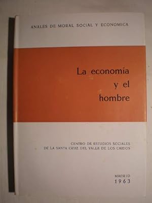 Imagen del vendedor de La economa y el hombre. Anales de moral social y econmica 2 a la venta por Librera Antonio Azorn