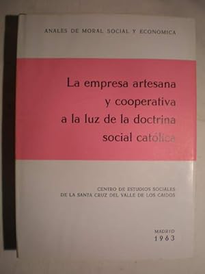 Imagen del vendedor de La empresa artesana y cooperativa a la luz de la doctrina social catlica. Anales de moral social y econmica 3 a la venta por Librera Antonio Azorn