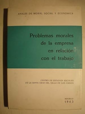 Imagen del vendedor de Problemas morales de la empresa en relacin con el trabajo. Anales de moral social y econmica 4 a la venta por Librera Antonio Azorn