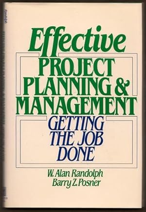 Image du vendeur pour Effective Project Planning & Management: Getting the Job Done mis en vente par Footnote Books