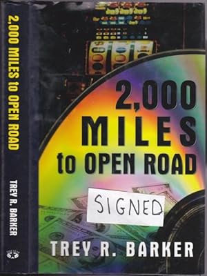 2,000 Miles To Open Road -SIGNED BY AUTHOR-