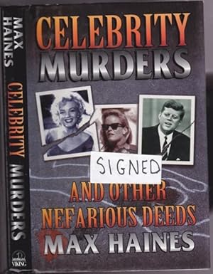 Celebrity Murders and Other Nefarious Deeds (SIGNED) - Rosco "Fatty" Arbuckle, Alan Berg, Errol F...