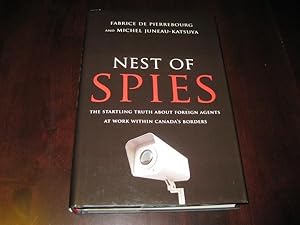 Seller image for Nest of Spies: The Startling Truth About Foreign Agents at Work Within Canada's Borders for sale by By The Lake Books