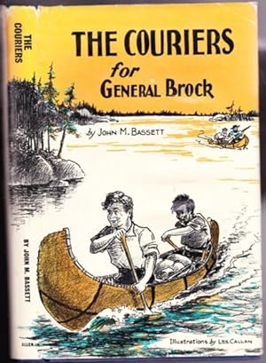 The Couriers for General Brock -(re the War of 1812)-