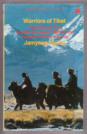 Bild des Verkufers fr Warriors of Tibet: the Story of Aten and the Khampas' Fight for the Freedom of Their Country zum Verkauf von Renaissance Books, ANZAAB / ILAB