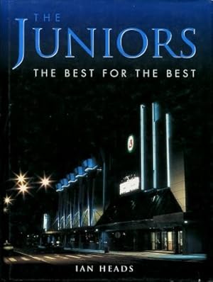 The Juniors : The Best for the Best