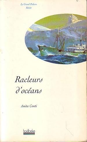 Seller image for RACLEURS D'OCEANS for sale by Jean-Louis Boglio Maritime Books