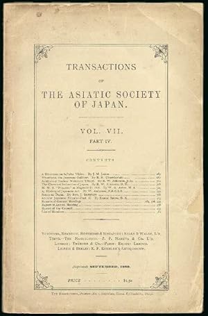 Transactions of the Asiatic Society of Japan Volume VII, Part IV, 1879 but reprinted 1889 (H.M.S....