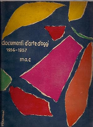Seller image for documenti d'arte d'oggi 1956/57 raccolti a cura del Mac/Espace for sale by °ART...on paper - 20th Century Art Books
