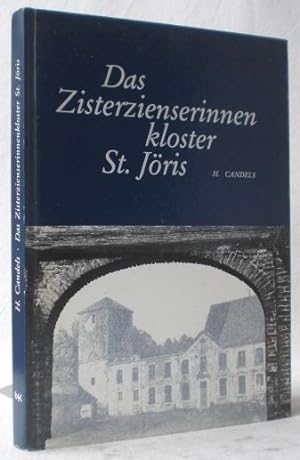 Das Zisterzienserinnenkloster St. Jöris in Eschweiler. (= Veröffentlichungen des Bischöflichen Di...