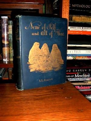 None of Self and All of Thee: A Tale of Indian Life
