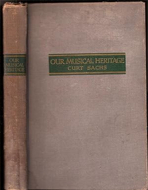 Seller image for Our Musical Heritage: a Short History of Music for sale by DR Fine Arts