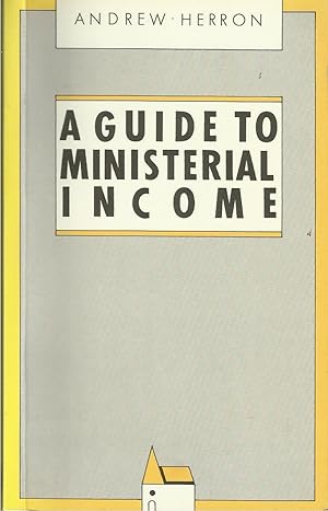 Imagen del vendedor de Guide to Ministerial Income a la venta por The Old Bookshelf