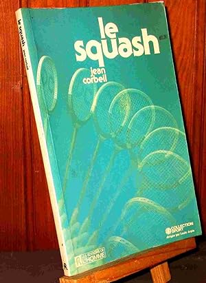 Seller image for LE SQUASH for sale by Livres 113