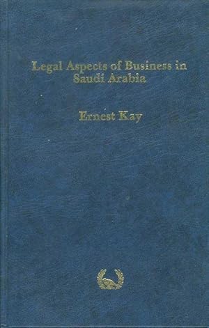 Image du vendeur pour Legal Aspects of Business in Saudi Arabia mis en vente par James F. Balsley, Bookseller