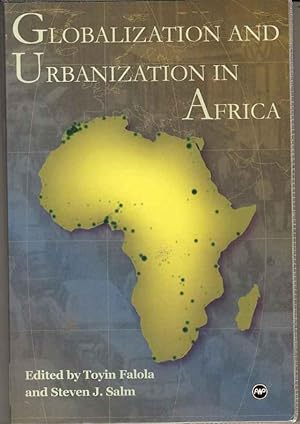 Immagine del venditore per Globalization and Urbanization in Africa venduto da Joy Norfolk, Deez Books